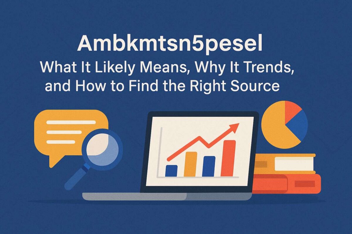 Ambkmtsn5pesel What It Likely Means